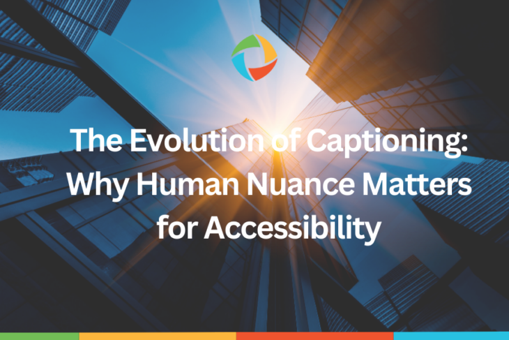 The-Evolution-of-Captioning-Why-Human-Nuance-Matters-for-Accessibility-1.png