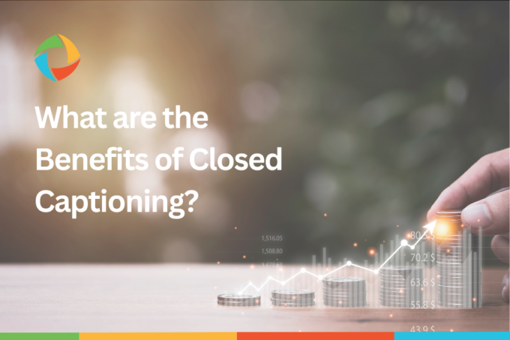 What-are-the-Benefits-of-Closed-Captioning